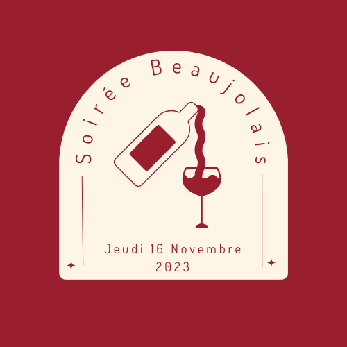 SOIRÉE BEAUJOLAIS - 16 NOVEMBRE 2023